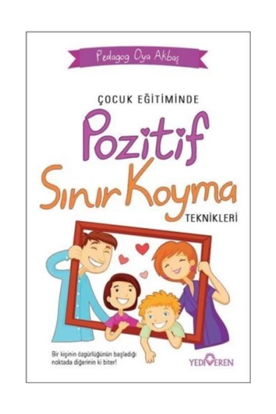 Çocuk Eğitiminde Pozitif Sınır Koyma Teknikleri - Pedagog Oya Akbaş ürün görseli 1