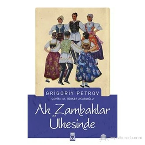 Ak Zambaklar Ülkesinde-Grigory Petrov ürün görseli 1