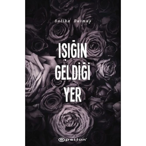 Işığın Geldiği Yer - Saliha Durmuş ürün görseli 1