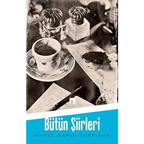 Bütün Şiirleri - Ahmet Hamdi Tanpınar ürün görseli 1