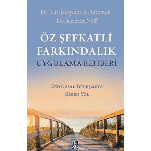 Öz Şefkatli Farkındalık Uygulama Rehberi - Christopher K. Germer ürün görseli 1