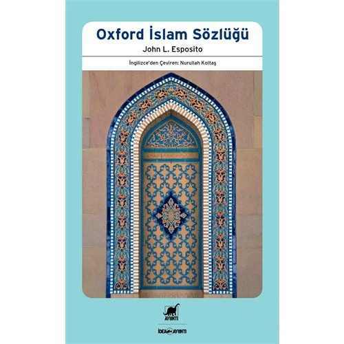 Oxford İslam Sözlüğü-John L. Esposito ürün görseli 1