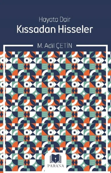 Hayata Dair Kıssadan Hisseler - Resim 3