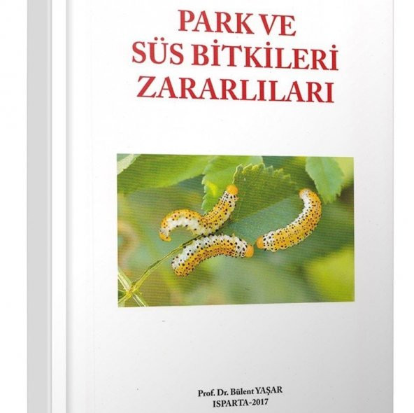 Park ve Süs Bitkileri Zararlıları Kitabı ürün görseli 1