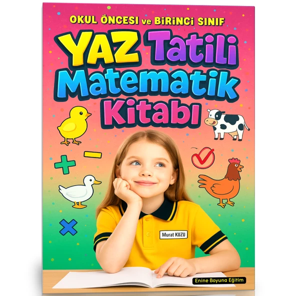 Okul Öncesi ve Birinci Sınıflar İçin YAZ Tatil Matematik Kitabı (132 Tam Sayfa Etkinlik) ürün görseli 1