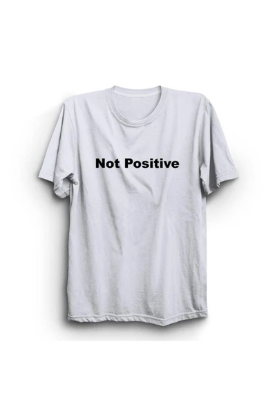 fame-stoned Unisex Beyaz Not Positive Baskılı T-Shirt ürün görseli 1