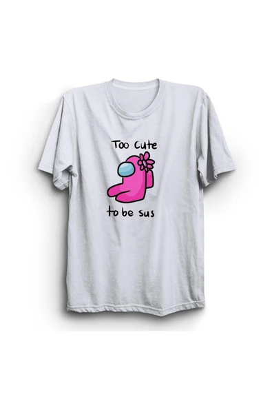 fame-stoned Among Us Too Cute To Be Sus Oyun Baskılı Tshirt ürün görseli 1
