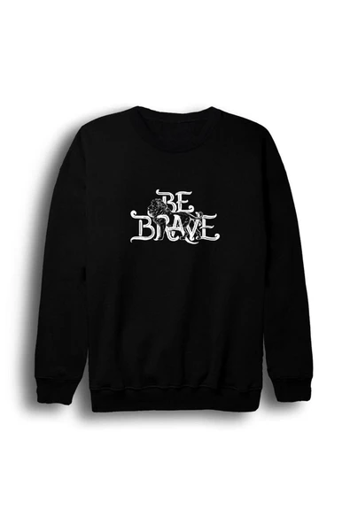 fame-stoned Unisex Siyah Be Brave Baskılı Bisiklet Yaka Sweatshirt ürün görseli 1