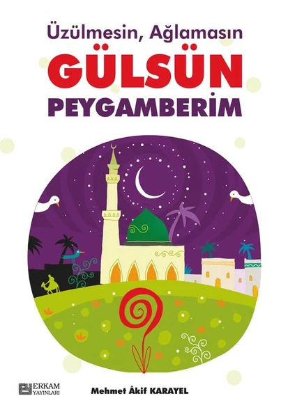 Gülsün Peygamberim - Mehmet Akif Karayel ürün görseli 1