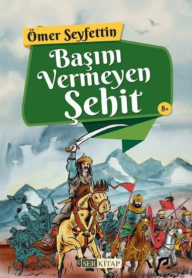 Başını Vermeyen Şehit - Ömer Seyfettin ürün görseli 1