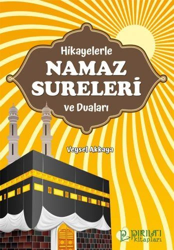 Hikayelerle Namaz Sureleri ve Duaları - Doç. Dr. Veysel Akkaya ürün görseli 1