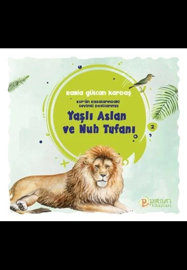 Yaşlı Aslan ve Nuh Tufanı - Rabia Gülcan Kardaş ürün görseli 1