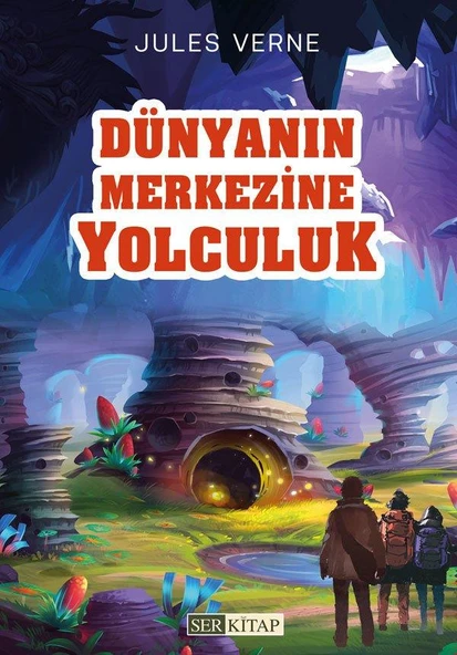 Dünyanın Merkezine Yolculuk - Jules Verne ürün görseli 1