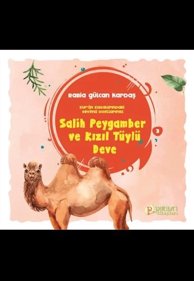 Salih Peygamber ve Kızıl Tüylü Deve - Rabia Gülcan Kardaş ürün görseli 1