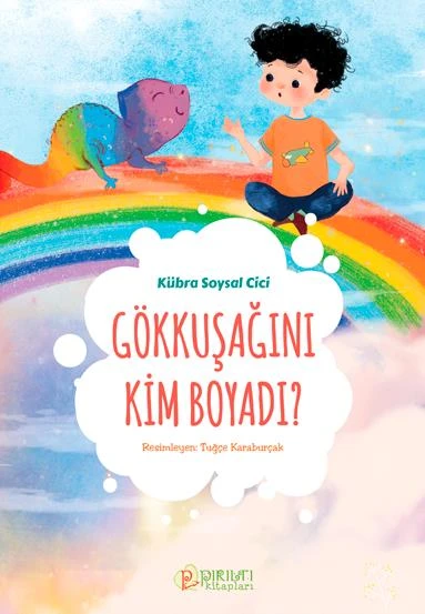 Gökkuşağını Kim Boyadı ? - Kübra Soysal Cici ürün görseli 1