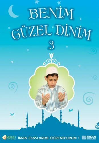 Benim Güzel Dinim - 3 - Faruk Salman, Nazif Yılmaz, Dr. Recep Özdirek ürün görseli 1