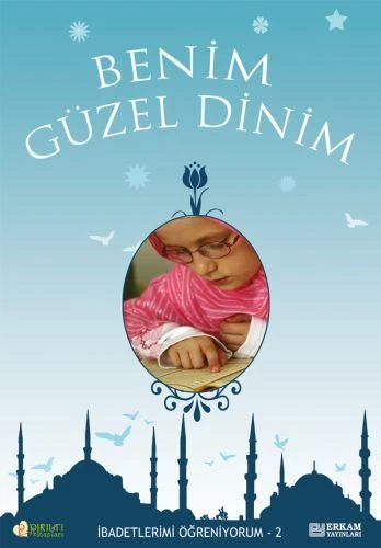 Benim Güzel Dinim - 2 - Faruk Salman, Nazif Yılmaz, Dr. Recep Özdirek ürün görseli 1