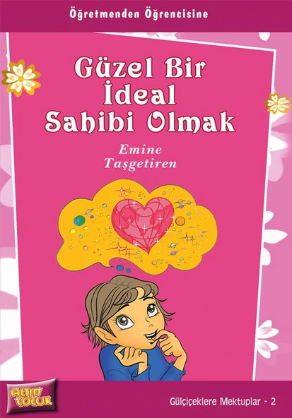 Güzel Bir İdeal Sahibi Olmak - Emine Taşgetiren ürün görseli 1