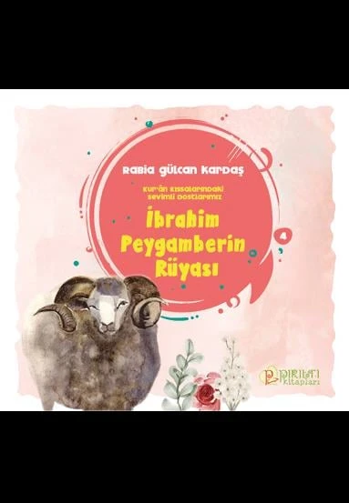 İbrahim Peygamberin Rüyası - Rabia Gülcan Kardaş ürün görseli 1