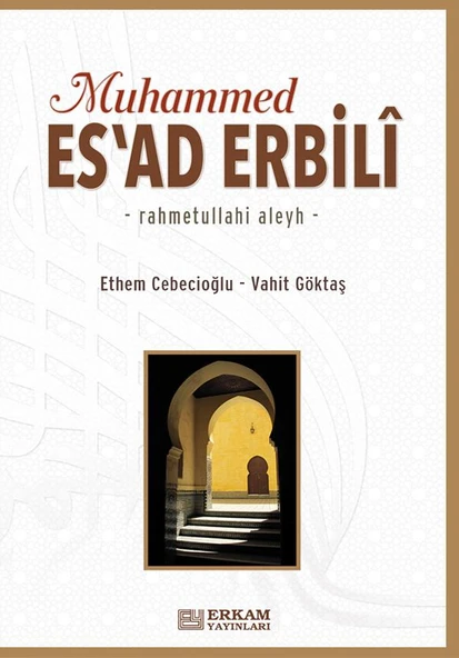 Muhammed Es'ad Erbili - Prof. Dr. Ethem Cebecioğlu, Vahit Göktaş ürün görseli 1