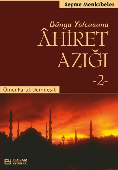Ahiret Azığı - 2 - Ömer Faruk Demireşik ürün görseli 1