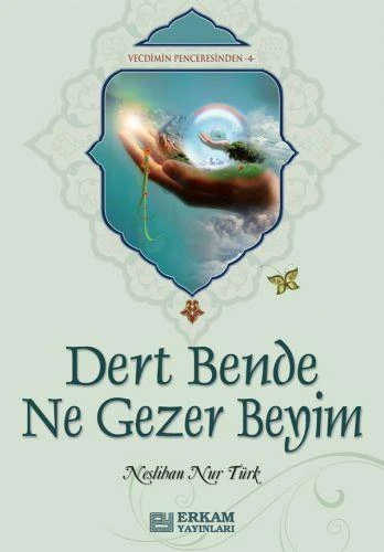 Dert Bende Ne Gezer Beyim - Neslihan Nur Türk ürün görseli 1