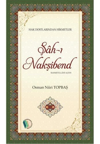 Şah-ı Nakşibend - Osman Nuri Topbaş ürün görseli 1