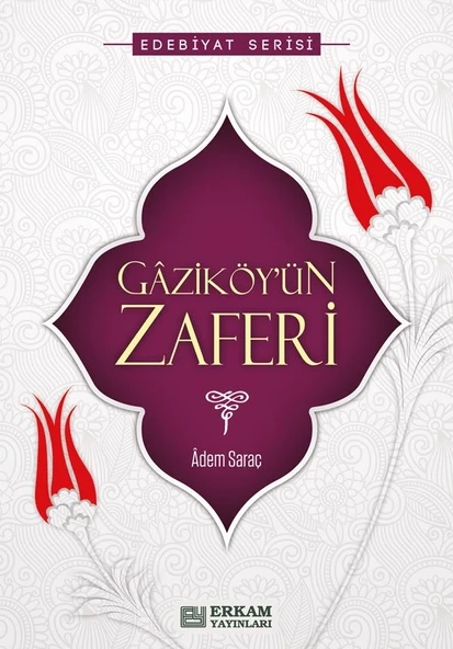 Gaziköy'ün Zaferi - Adem Saraç ürün görseli 1