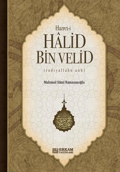 Hazreti Halid Bin Velid - Mahmud Sami Ramazanoğlu ürün görseli 1