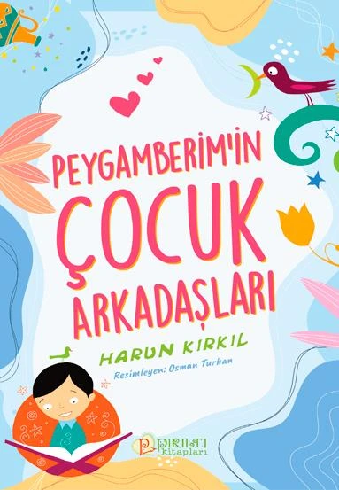 Peygamberim'in Çocuk Arkadaşları - Harun Kırkıl ürün görseli 1