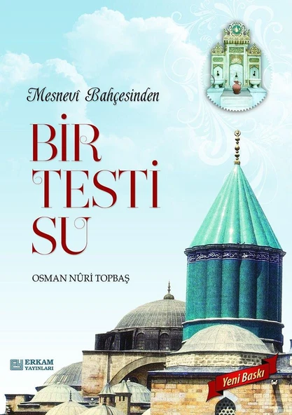 Mesnevi Bahçesinden Bir Testi Su - Osman Nuri Topbaş ürün görseli 1