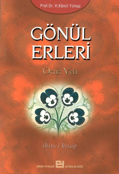 Gönül Erleri - 2 - Prof. Dr. Hasan Kamil Yılmaz ürün görseli 1