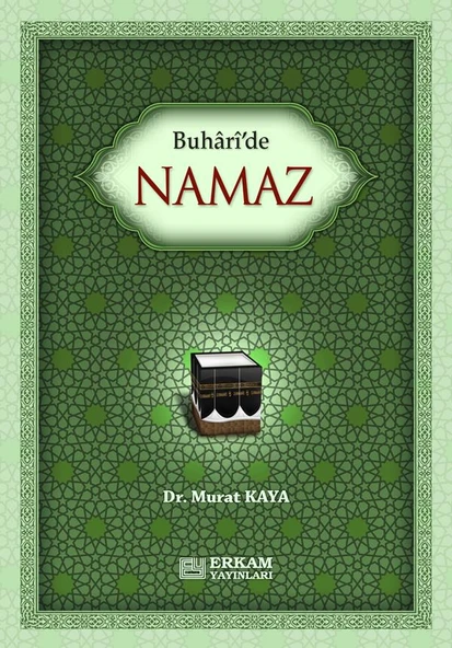 Buhari'de Namaz - Doç. Dr. Murat Kaya ürün görseli 1