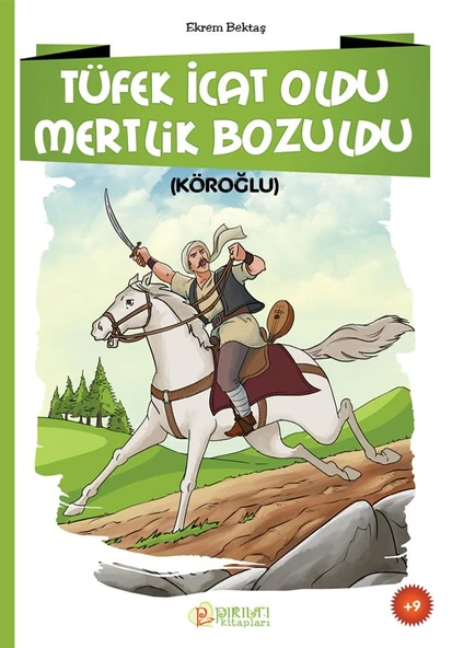 Tüfek İcat Oldu Mertlik Bozuldu - Ekrem Bektaş ürün görseli 1