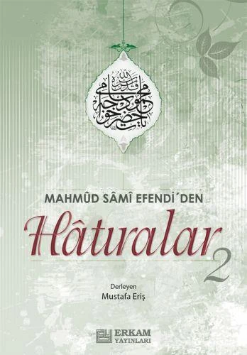 Mahmud Sami Efendi'den Hatıralar - 2 / Mustafa Eriş ürün görseli 1