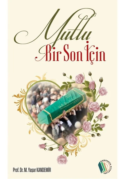Mutlu Bir Son İçin - Prof. Dr. M. Yaşar Kandemir ürün görseli 1