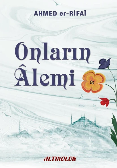 Onların Alemi - Ahmed Er-Rıfai ürün görseli 1