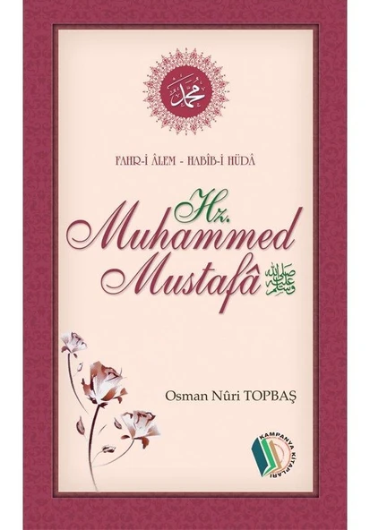Fahr-i Alem Habib-i Hüda Hz. Muhammed Mustafa - Osman Nuri Topbaş ürün görseli 1