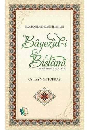 Bayezid-i Bistami - Osman Nuri Topbaş ürün görseli 1