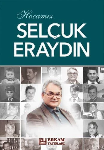 Hocamız Selçuk Eraydın - Prof. Dr. Hasan Kamil Yılmaz ürün görseli 1