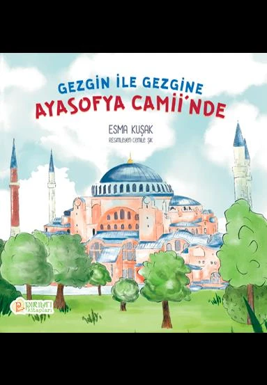 Gezgine ile Gezgine Ayasofya Camii'nde - Esma Kuşak ürün görseli 1