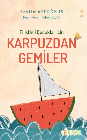 Karpuzdan Gemiler - Zeytin Aydoğmuş ürün görseli 1