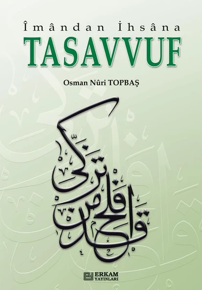 İmandan İhsana Tasavvuf - Osman Nuri Topbaş ürün görseli 1