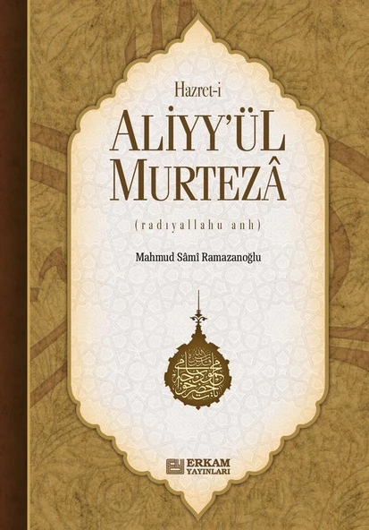 Hazreti Aliyy'ül Murteza - Mahmud Sami Ramazanoğlu ürün görseli 1