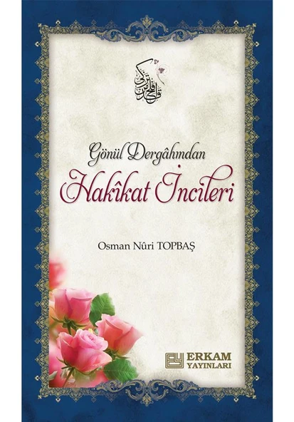 Gönül Dergahından Hakikat İncileri - Osman Nuri Topbaş ürün görseli 1
