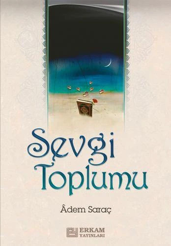 Sevgi Toplumu - Adem Saraç ürün görseli 1