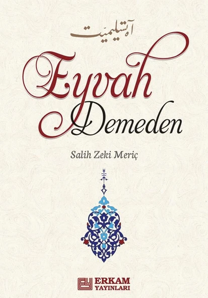 Eyvah Demeden - Salih Zeki Meriç ürün görseli 1