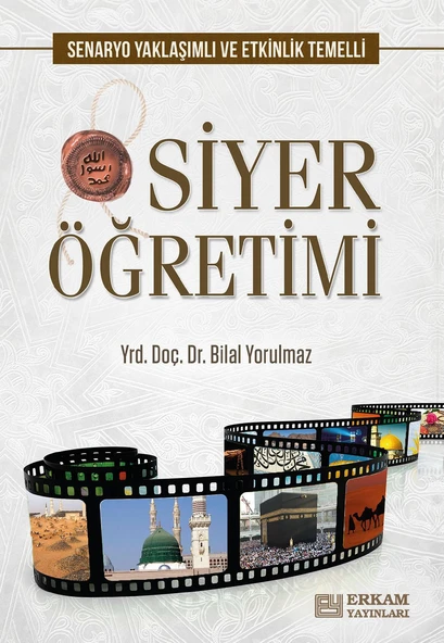 Siyer Öğretimi - Doç. Dr. Bilal Yorulmaz ürün görseli 1