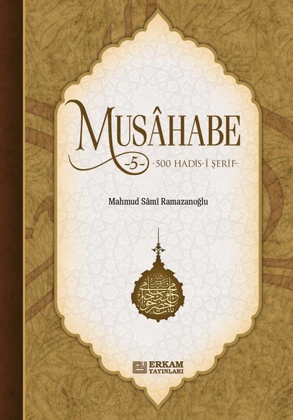Musahabe - 5 / 500 Hadis-i Şerif - Mahmud Sami Ramazanoğlu ürün görseli 1