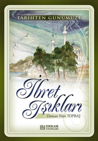 İbret Işıkları - Osman Nuri Topbaş ürün görseli 1